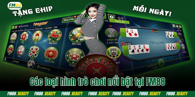 Các loại hình trò chơi nổi bật tại FM88