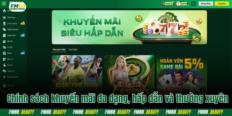 Chính sách khuyến mãi đa dạng, hấp dẫn và thường xuyên